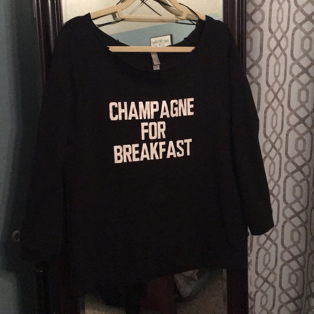 Champagne for breakfast sweatshirt